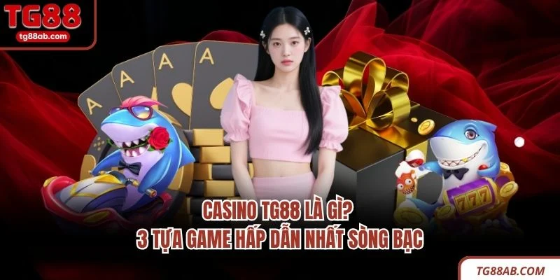 Casino TG88
